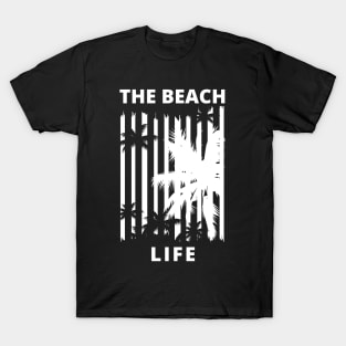 The Beach Life. Summertime, Fun Time. Fun Summer, Beach, Sand, Surf Retro Vintage Design. T-Shirt